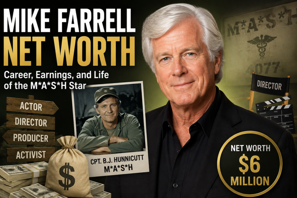 Mike Farrell net worth