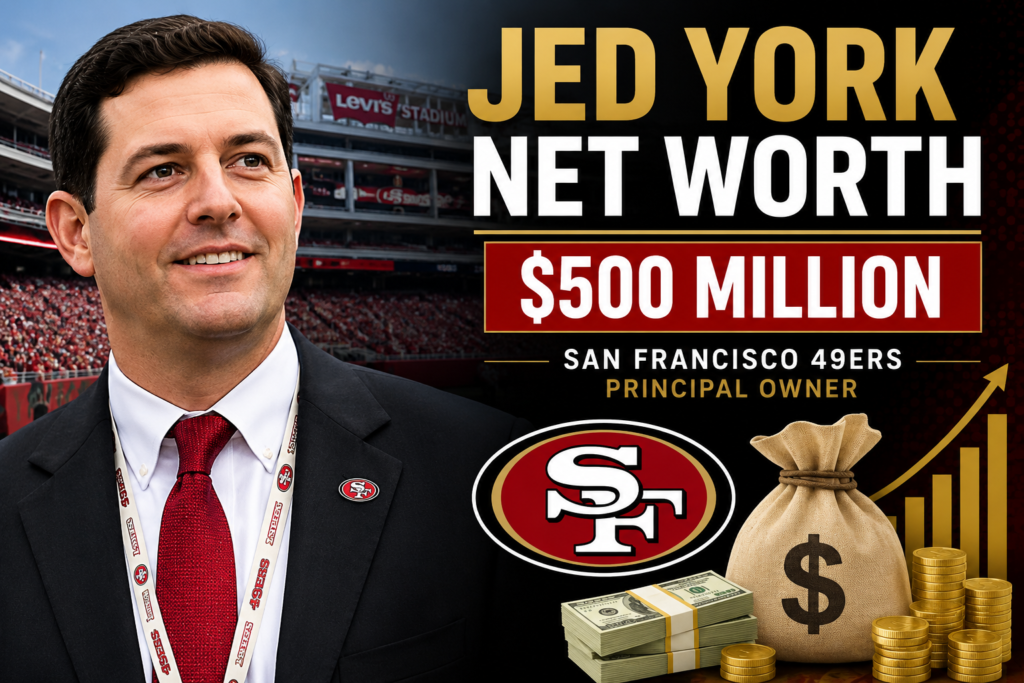 Jed York net worth